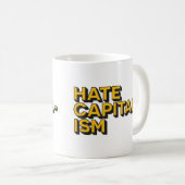Hass die Tasse der Keramik des Kapitalismus (VorderseiteRechts)