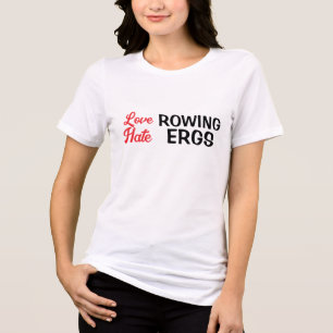 Hass Ergs Liebe Rudern Ruder Humor Tri-Blend Shirt