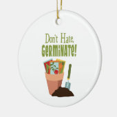 Hass Germinate nicht Keramik Ornament (Links)