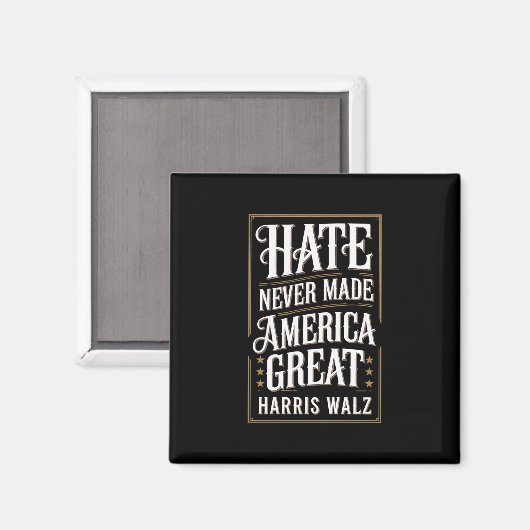 Hass hat Amerika nie Great Kamala Harris Walz gema Magnet (Vorderseite/Rückseite)