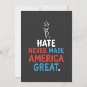 Hass hat Amerika niemals groß gemacht Patriotische Einladung