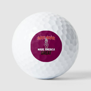 Hass hat Amerika niemals groß gemacht Patriotische Golfball