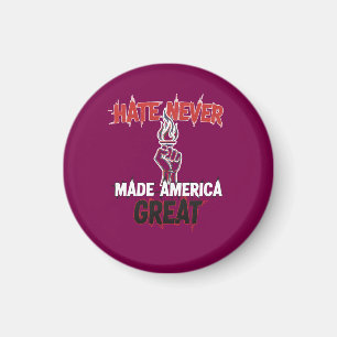 Hass hat Amerika niemals groß gemacht Patriotische Magnet