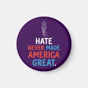 Hass hat Amerika niemals groß gemacht Patriotische Magnet