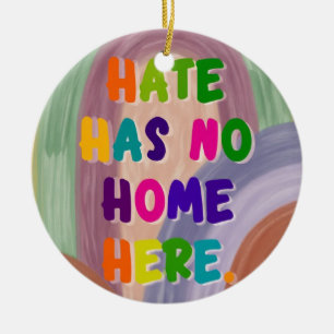 Hass hat hier keinen Platz Farbige Regenbogen  Keramik Ornament