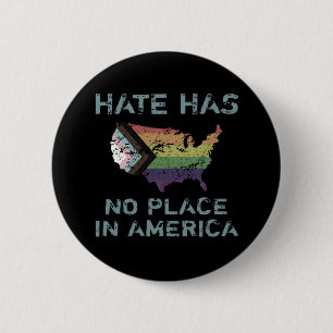 Hass hat keinen Platz in Amerika Button