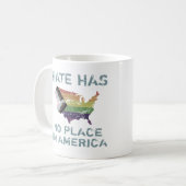 Hass hat keinen Platz in Amerika Kaffeetasse (Vorderseite Links)
