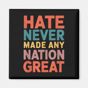 Hass hat nie einen Nation großen Anti Trump gemach Magnet