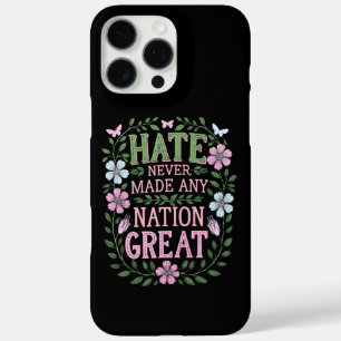 Hass hat niemals eine Nation großartig gemacht iPhone 16 Pro Max Hülle