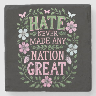 Hass hat niemals eine Nation großartig gemacht Steinuntersetzer