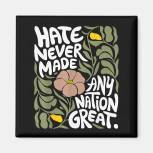 Hass hat noch keine Nation groß gemacht Afrikanisc Magnet