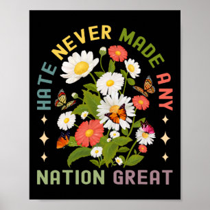 Hass hat noch keine Nation groß gemacht Feministis Poster