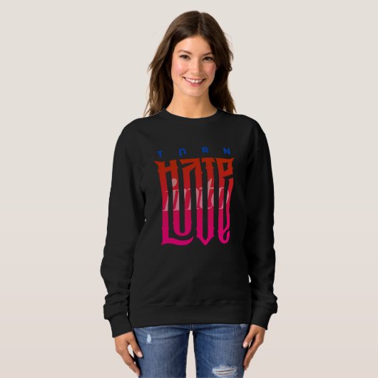 Hass in Liebe | Frauen Sweatshirt (Vorne ganz)