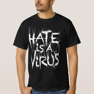 Hass ist ein Virus-Sharp-2-Hemd T-Shirt