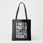 Hass Mathe, aber Liebe zählt Geld Funny wird reich Tasche (Vorderseite)