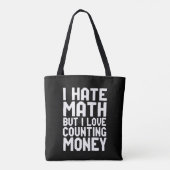 Hass Mathe, aber Liebe zählt Geld Funny wird reich Tasche (Rückseite)