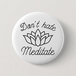 Hass Meditat nicht Button