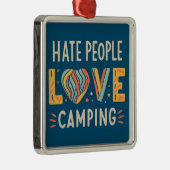 Hass Menschen Liebe Camping Ornament Aus Metall (Rechts)