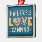 Hass Menschen Liebe Camping Ornament Aus Metall (Links)