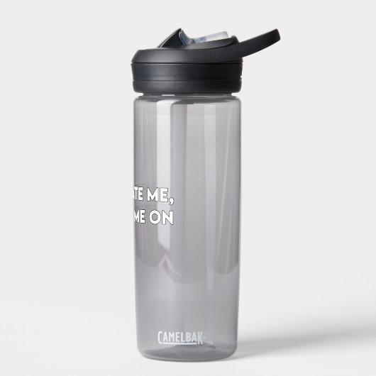 Hass mich nicht Sarcastic Bold Grafik Trinkflasche (Links)