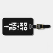 Hass nicht auf BLACK Gepäckanhänger (Vorderseite horizontal)