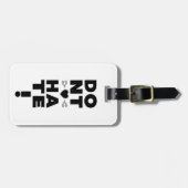 Hass nicht auf WEISS Gepäckanhänger (Vorderseite horizontal)