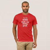 Hass NOT big T-Shirt (Vorne ganz)
