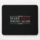 Hass wieder falsch gegen Trump politisch Mousepad (Vorne)