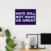 Hass wird uns nicht groß machen - Kein MAGA - Anti Poster (Heimbüro)