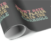 Hasse den Spieler nicht, wenn er den Sonnenschein  Geschenkpapier (Rolleneckpunkt)