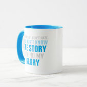 HASSE DIE GESCHICHTE NICHT hinter meinem GLORY Tasse (Vorderseite Links)