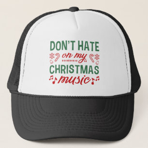 Hasse meine Weihnachtsmusik nicht Truckerkappe