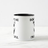 Hasse mich nicht, weil ich beschützt bin, mein Fre Tasse (Zentrum)