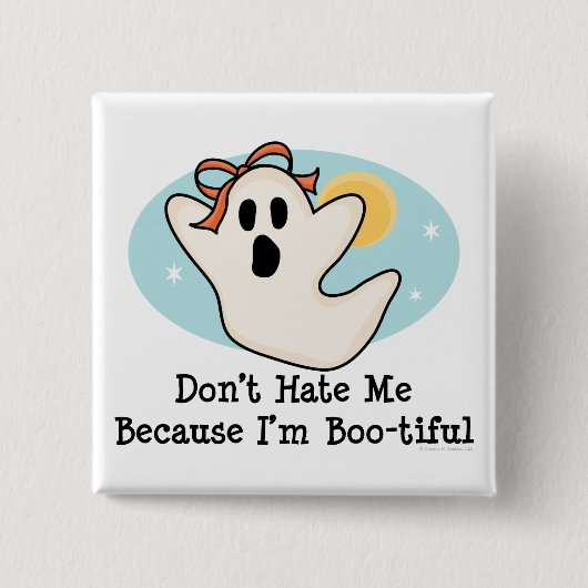 Hasse mich nicht, weil ich ein Bootiful Button bin (Vorderseite)