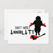 Hasse nicht! Annihilate Postkarte (Vorne/Hinten)