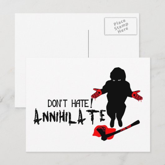 Hasse nicht! Annihilate Postkarte (Vorne/Hinten)