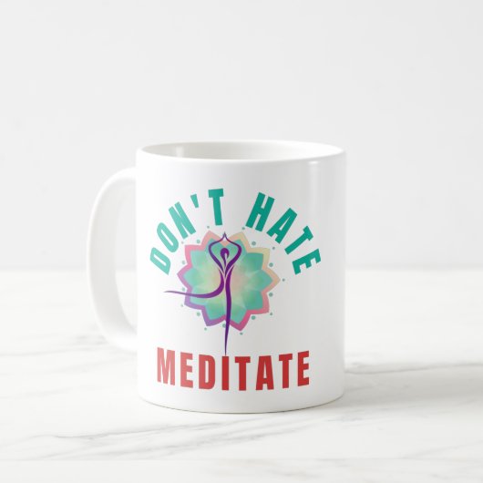 HASSE NICHT MEDITATE - JUGENDMEDITATION KAFFEETASSE (Vorderseite Links)