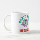 HASSE NICHT MEDITATE - JUGENDMEDITATION KAFFEETASSE (Links)