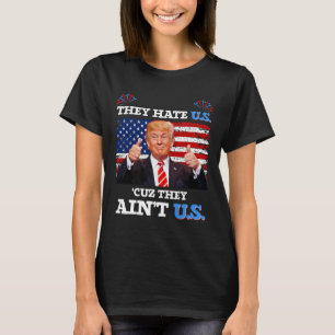 Hasse uns Cuz sie sind nicht US-Usa Donald Trump C T-Shirt