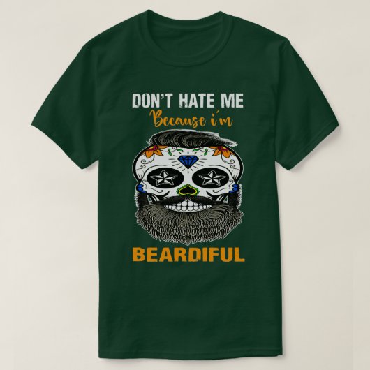 hassen mich nicht, weil im beardiful Beard Lover 2 T-Shirt (Design vorne)