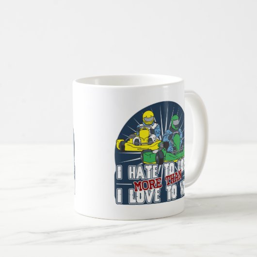 Hassen Sie, Kart zu verlieren Kaffeetasse (VorderseiteRechts)