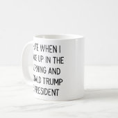 Hassen Sie, mit Donald Trump als Präsident Mug Kaffeetasse (Vorderseite Links)