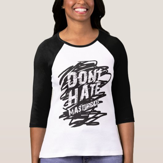 HASSEN Sie NICHT MASTURBATE Shirt (Vorderseite)