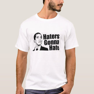 Hasser, die gehen zu hassen T-Shirt