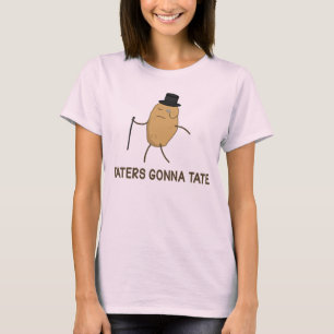 Hasser, die gehen zu hassen und Taters, das zu T-Shirt