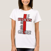 Hasser machen mich größer T-Shirt (Vorderseite)