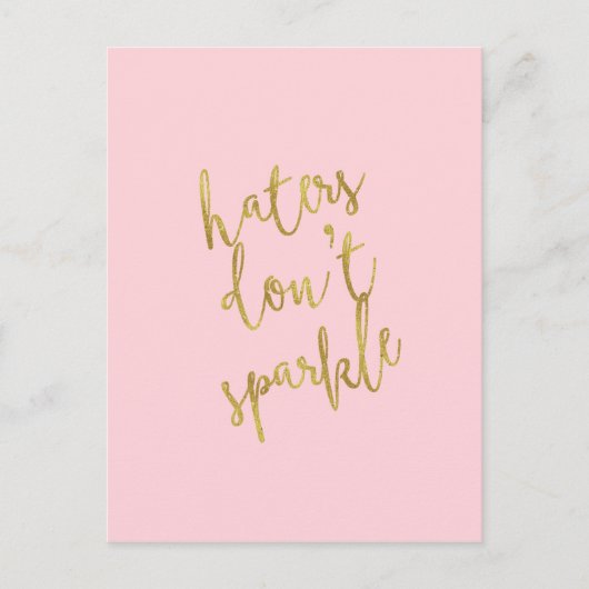 Hasser nicht sparkle Quote Imitate Gold Foil Glitz Postkarte (Vorderseite)