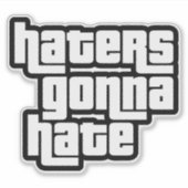 Hasser werden hassen aufkleber (Vorderseite)