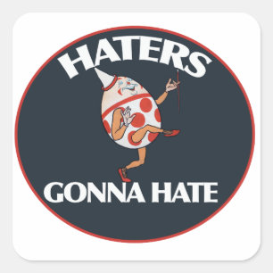 Hasser werden hassen quadratischer aufkleber
