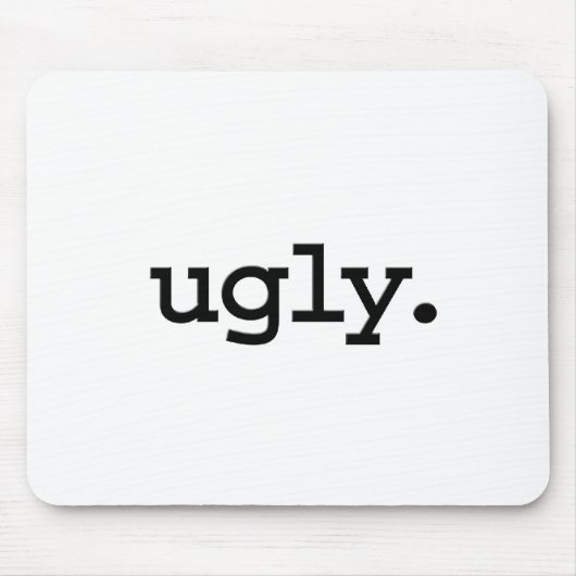 hässlich mousepad (Vorne)